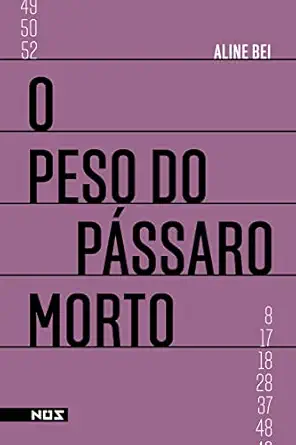o peso do passaro morto 1st edition author follow, follow 8569020236, 978-8569020233