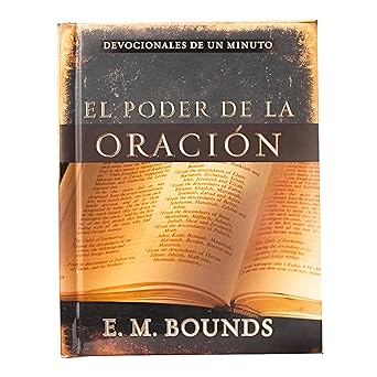 el poder de la oracia n 1st edition e m bounds 1432112945, 978-1432112943