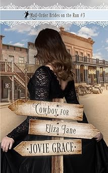 cowboy for eliza jane 1st edition jovie grace 1639070559, 978-1639070558