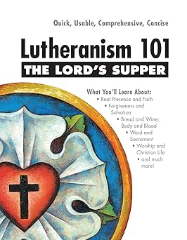 lords supper lutheranism 101 1st edition kenneth w wieting 0758634064, 978-0758634061