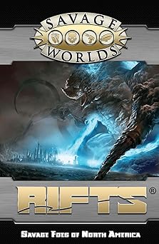 savage worlds riftsa savage foes of north america 1st edition pinnacle entertainment 1944413251,