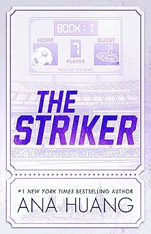 the striker 1st edition ana huang 1464223327, 978-1464223327