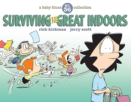 surviving the great indoors a baby blues collection 1st edition jerry scott ,rick kirkman 1524851752,