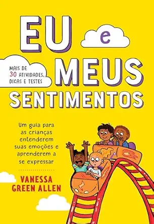 eu e meus sentimentos 1st edition vanessa green allen ,rafaella lemos 6555641037, 978-6555641035