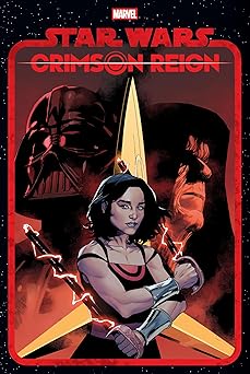 star wars crimson reign omnibus leinil yu cover 1st edition charles soule ,marvel various ,steven cummings