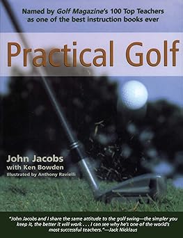 practical golf 1st edition john jacobs ,ken bowden 155821738x, 978-1558217386
