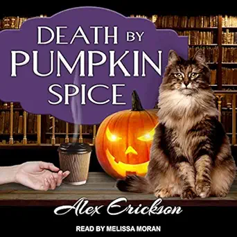 death by pumpkin spice 1st edition alex erickson 1665242434, 978-1665242431