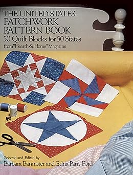 the united states patchwork pattern book 1st edition barbara bannister ,edna p ford 0486232433, 978-0486232430