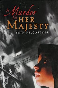 a murder for her majesty 1st edition beth hilgartner 0395616190, 978-0395616192