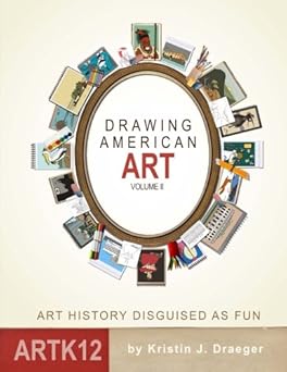 drawing american art volume ii 1st edition kristin j draeger 1497575753, 978-1497575752