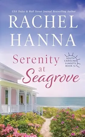 serenity at seagrove 1st edition rachel hanna 1963810287, 978-1963810288