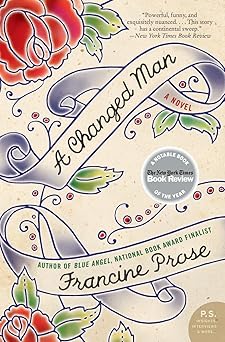 a changed man a novel 1st edition francine prose 0060560037, 978-0060560034