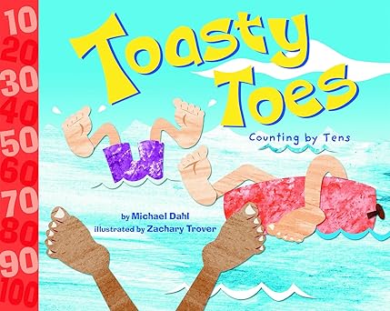 toasty toes counting by tens 1st edition michael dahl ,zachary le trover 1404819266, 978-1404819269