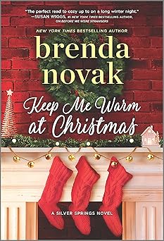 keep me warm at christmas a holiday romance novel 1st edition brenda novak 0778311252, 978-0778311256