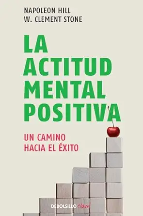 la actitud mental positiva / success through a positive mental attitude 1st edition napoleon hill 6073106378,