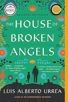 the house of broken angels 1st edition luis alberto urrea 031615489x, 978-0316154895