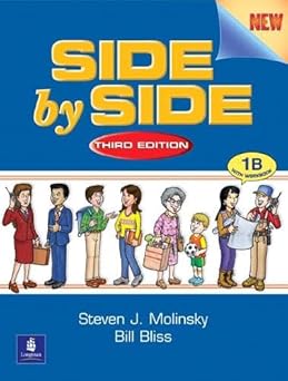 side by side 1 student book/workbook 1b 1st edition steven j molinsky ,bill bliss 0130292907, 978-0130292902