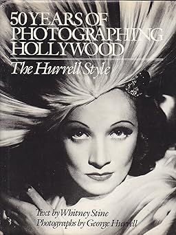 50 years of photographing hollywood the hurrell style 1st edition george hurrell ,whitney stine 0517413639,