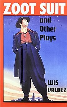 zoot suit and other plays 1st edition luis valdez 1558850481, 978-1558850484