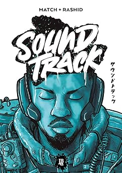 soundtrack 1st edition rashid guilherme match 6555945702, 978-6555945706