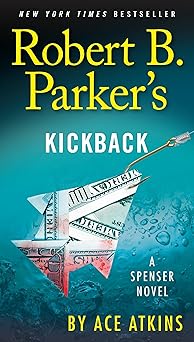 robert b parkers kickback 1st edition ace atkins 0425278875, 978-0425278871