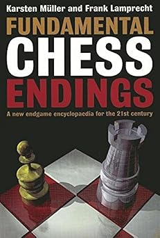 fundamental chess endings 1st edition karsten ma 1/4ller ,frank lamprecht 1901983536, 978-1901983531