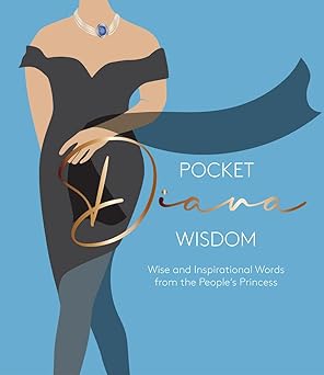 pocket diana wisdom wise and inspirational words from the peoples princess 1st edition liberty liberty london