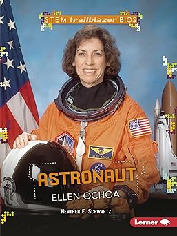 astronaut ellen ochoa 1st edition heather e schwartz 1512456276, 978-1512456271