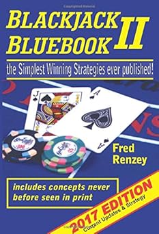blackjack bluebook ii the simplest winning strategies ever published april 2017 with 2021 updates 1st edition