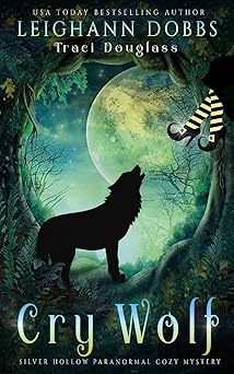 cry wolf 1st edition leighann dobbs ,traci douglass 1946944459, 978-1946944450