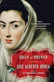 queen of america a novel 1st edition luis alberto urrea 0316154873, 978-0316154871