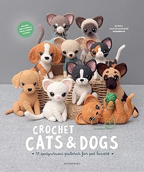 crochet cats and dogs 15 amigurumi patterns for pet lovers 1st edition banga vaicekauskiene 9491643576,