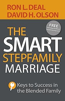 the smart stepfamily marriage keys to success in the blended family 1st edition ron l deal ,david h olson