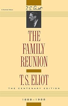 the family reunion 1st edition t s eliot 0156301571, 978-0156301572