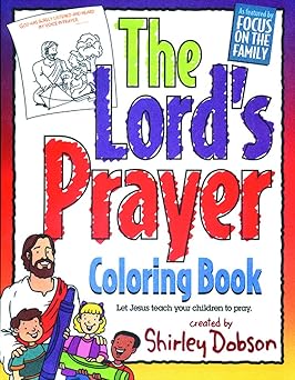 the lords prayer let jesus teach your children to pray 1st edition shirley dobson 0830771158, 978-0830771158