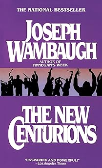 the new centurions 1st edition joseph wambaugh 0440164176, 978-0440164173