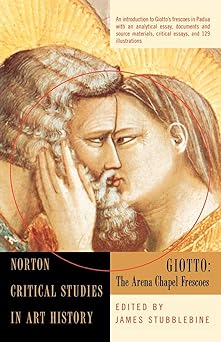 giotto the arena chapel frescoes 1st edition james h stubblebine 1616080477, 978-0393314069