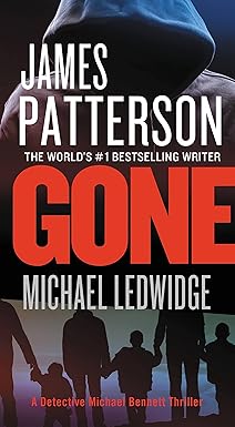 gone 1st edition james patterson ,michael ledwidge 145551585x, 978-1455515851