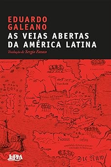 as veias abertas da america latina 1st edition eduardo galeano 8525420697, 978-8525420695