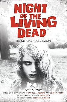 night of the living dead the official novelization 1st edition john russo 1835413897, 978-1835413890