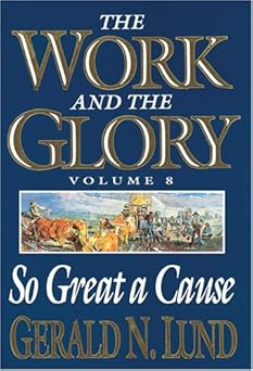 so great a cause 1st edition gerald n lund 1570083584, 978-1570083587