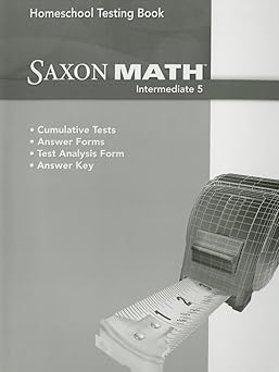saxon math intermediate 5 homeschool testing book 1st edition saxon publishers 0544129903, 978-0544129900