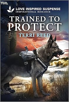 trained to protect 1st edition terri reed 133598044x, 978-1335980441
