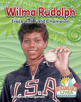 wilma rudolph track and field champion 1st edition adrianna morganelli 0778727009, 978-0778727002
