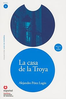 leer en espaa ol nivel 3 la casa de troya + cd 1st edition universidad de salamanca 8497130650, 978-8497130653