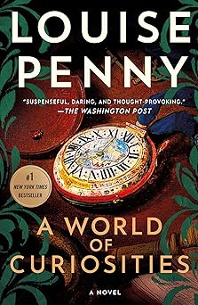 a world of curiosities 1st edition louise penny 1250145309, 978-1250145307