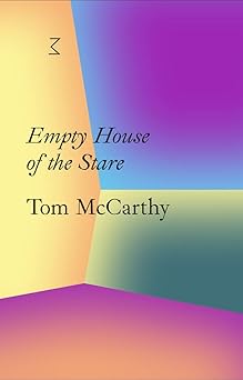 tom mccarthy empty house of the stare 1st edition tom mccarthy 0854882758, 978-0854882755