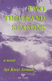 two thousand seasons 1st edition ayi kwei armah 2911928032, 978-2911928031