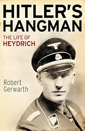 hitlers hangman the life of heydrich 1st edition robert gerwarth 0300187726, 978-0300187724