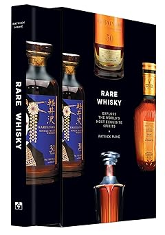 rare whisky explore the worlds most exquisite spirits 1st edition patrick maha c 1840918225, 978-1840918229